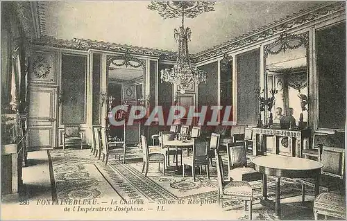 Cartes postales Fontainebleau Le Chateau Salon de Reception de l'Imperatrice Josephine