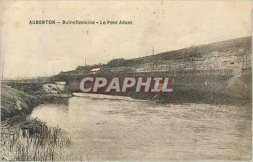 Cartes postales Aubenton Buirefontaine Le Pont Adam
