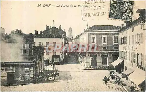 Cartes postales Dax La Place de la Fontaine Chaude