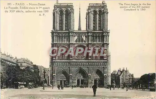 Cartes postales Paris Notre Dame La Facade Edifiee dans le Ier Quart du XIIe Siecle achevee vers 1240