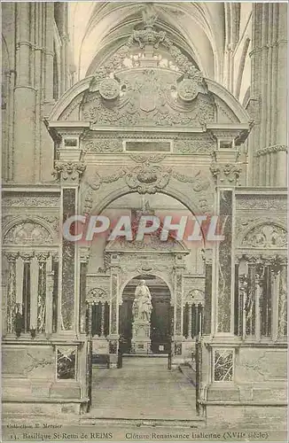 Cartes postales Reims Eglise Saint Remi Cloture Renaissance Italienne (XVIIe siecle)