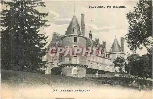 Cartes postales Le Chateau de Randan L'Auvergne Pittoresque