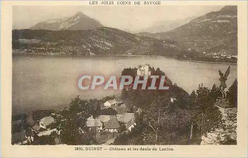 Cartes postales Duingt Les Jolis Coins de Savoie Chateau et les Dents de Lanfon
