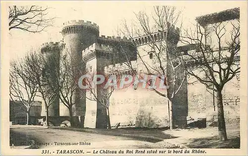 Cartes postales Tarascon Le Chateau du Roi Rene Situe sur le Bord du Rhonz
