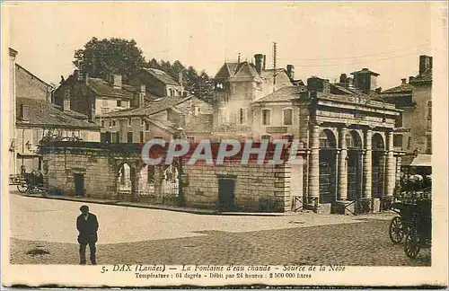 Cartes postales Dax (Landes La Fontaine d'Eau Chaude Source de la Nebe