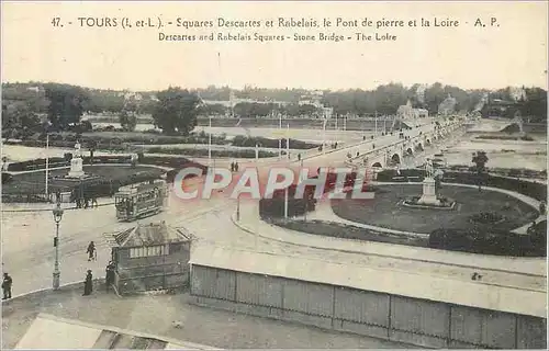 Cartes postales Tours (I et L) Squares Descartes et Rabelais Le Pont de Pierre et la Loire