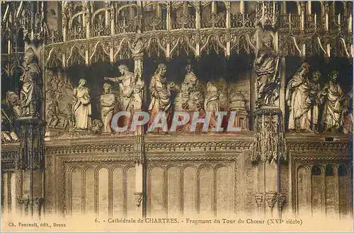 Cartes postales Cathedrale de Chartres Fragment du Tour du Choeur (XVIe Siecle)