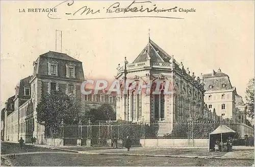 Cartes postales Rennes le Lycee et la Chapelle le Bretagne