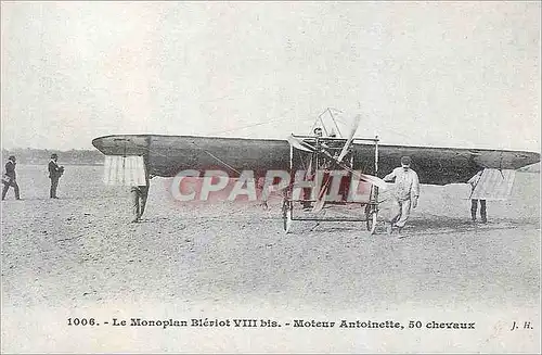 REPRO Le Monoplan Bleriot VIII bis Moteurs Antoinette 50 Cheveaux Le Fou Volant Avion Aviation