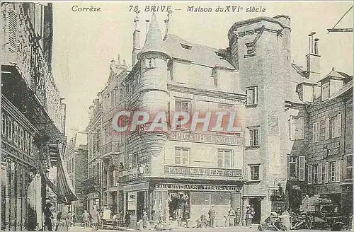 REPRO Correze Brive Maison du XVIe Siecle