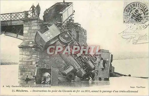 REPRO Mezieres Destruction du Pont du Chemin de Fer en 1871 avant le Passage d'un Train Allemand Tra