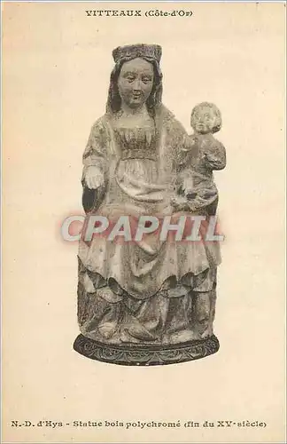 Cartes postales Vitteaux (Cote d'Or) N D d'Hys Statue bois Polychrome (fin du XVe Siecle)