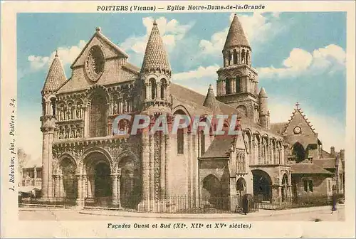 Cartes postales Poitiers (Vienne) Eglise Notre Dame de la Grande Facades Ouest et Sud (XIe XIIe et XVe Siecles)
