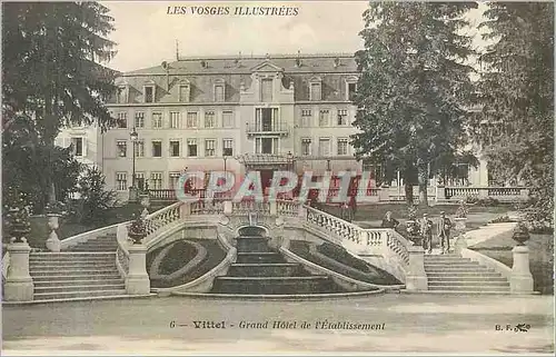 Cartes postales Vittel Grand Hotel de l'Etablissement les Vosges Illustrees