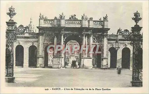 Ansichtskarte AK Nancy l'Arc de Triomphe vu de la Place Carriere