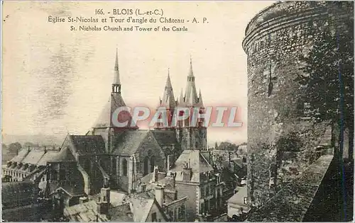 Cartes postales Blois (L et C) Eglise St Nicolas et Tour d'Angle du Chateau