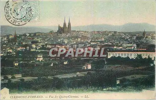 Cartes postales Clermont Ferrand Vue des Quatre Chemins