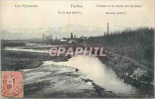 Cartes postales Tarbes Les Pyrenees L'Adour et la Chaine des Pyrenees