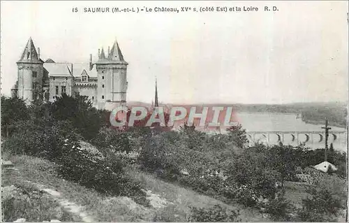 Cartes postales Saumur (M et L) Le Chateau XVe S (Cote Est) et la Loire