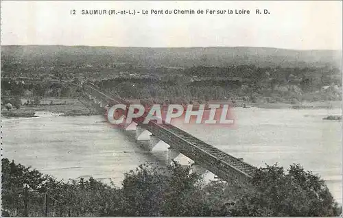 Ansichtskarte AK Saumur (M et L) Le Pont du Chemin de Fer sur La Loire