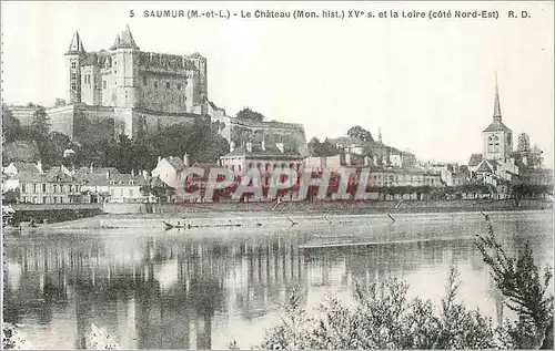 Cartes postales Saumur (M et L) Le Chateau (Mon Hist) XVe et la Loire (Cote Nord Est)