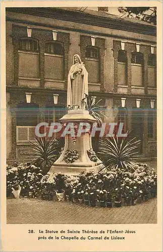 Cartes postales moderne  La Chapelle du Carmel de Lisieux La Statue de Sainte Therese de l'Enfant Jesus