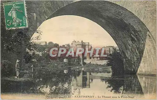 Cartes postales Parthenay le thouet sous le Pont neuf Pecheur Peche