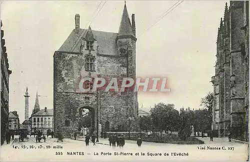 Cartes postales Nantes la porte de Saint Pierre