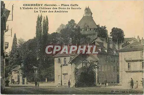 Ansichtskarte AK Chambery place caffe entre dans le Chateau du le ducs