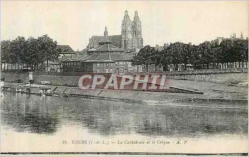 Ansichtskarte AK Tours la Cathedrale et la cirque