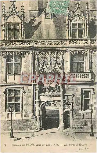 Cartes postales Chateau de Blois Aile Louis la Porte d Entree