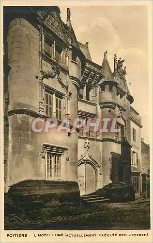 Cartes postales Poitiers l'Hotel fume actuellement faculte des lettres