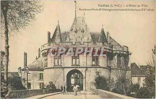 Cartes postales Vendome l'Hotel de Ville Ancienne Porte St Georges monument historique