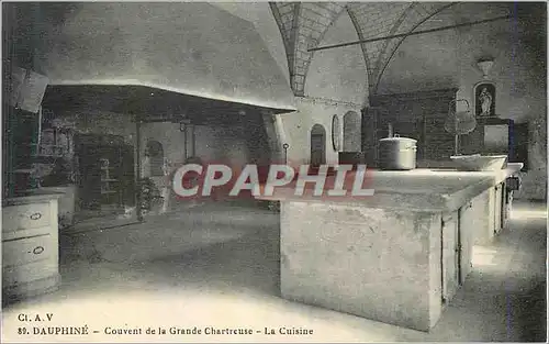 Cartes postales Dauphine Couvent de la grande Chartreuse La cuisine