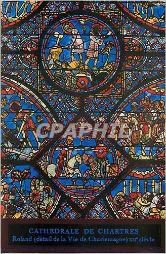 Cartes postales Cathedrale de Chartres Roland détail de la vie de charlemagne