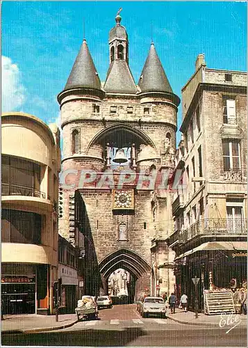 Cartes postales moderne Bordeaux La Grosse Cloche Porte des XIII et XV siecles La Grasse Cloche date de 1775 L'horloge d