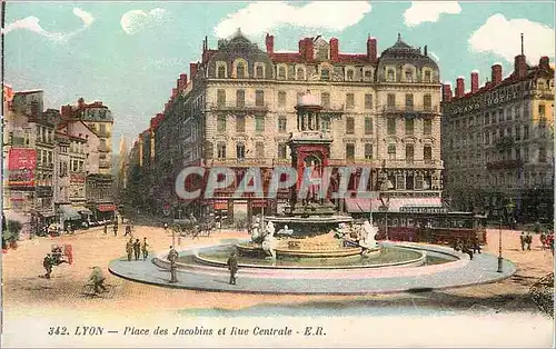 Ansichtskarte AK Lyon Place des Jacobins et Rue Centrale  Tramway