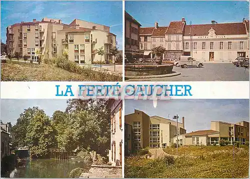 Cartes postales moderne La Ferte Gaucher S et M La Commanderie Place Hotel de Ville Le barrage