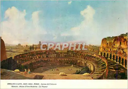 Cartes postales moderne Ippolito Caffi 1809 1866 Roma Interieur du Colossée