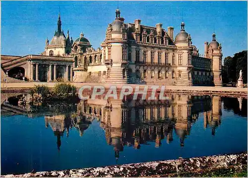Cartes postales moderne Chateau de Chantilly (Oise) Couleurs et Lumiere de France La Facade Nord