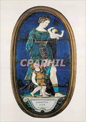 Cartes postales moderne Musee National de la Renaissance Chateau d'Ecouen (Val d'Oise) Pierre Courteys 1559 La Charite