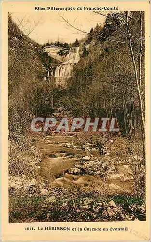 Cartes postales Sites Pittoresques de Franche Comte Le Herisson et la Cascade en Eventail