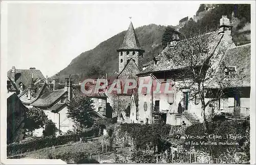 Moderne Karte Vic sur Cere L Eglise et les Vieilles maisons