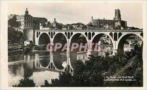 Cartes postales moderne Albi Le Pont Neuf La Cathedrale et le Lycee