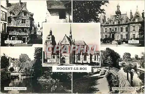 Cartes postales moderne Nogent le Roi E et L Maison du 15eme Le chateau L'Eure au ch�teau de Ruffin Vannage de l'Eure