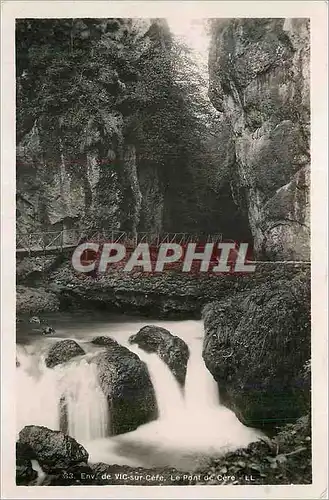 Cartes postales moderne Env de Vic sur Cere Le Pont de Cere