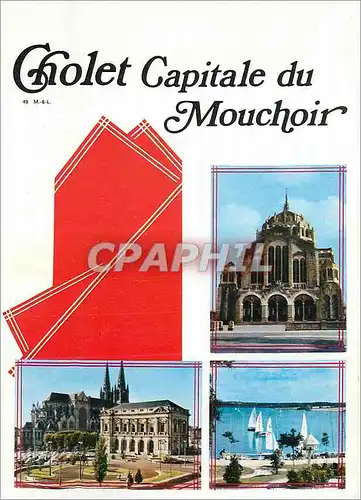 Cartes postales moderne Cholet (M et L) Cholet Capitale du Mouchoir