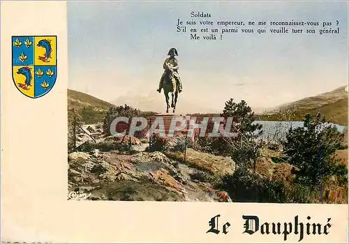 Cartes postales moderne Le Dauphine Soldats Napoleon 1er