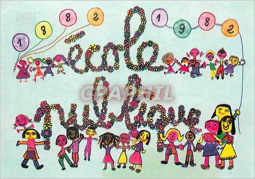 Cartes postales moderne Paris la Bourges 9 Mai 1982 Laicite Liberte Centenaire de l'Ecole Publique