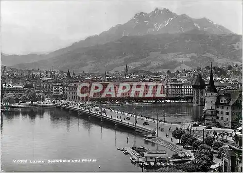 Cartes postales moderne Luzern Seebrucke ud Pilatus